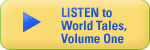 Listen to World Tales, Volume One